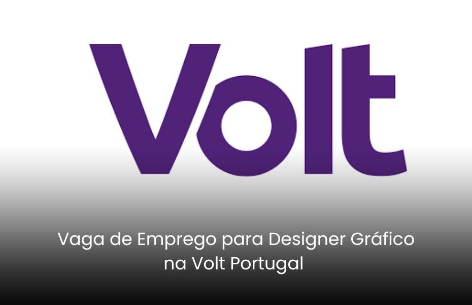 Vaga de Emprego para Designer Gráfico na Volt Portugal